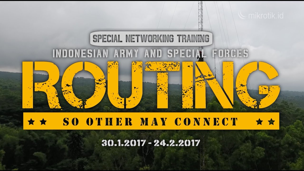 2017 MikroTik Networking Training for Indonesia Special Forces and Communication Detachement.