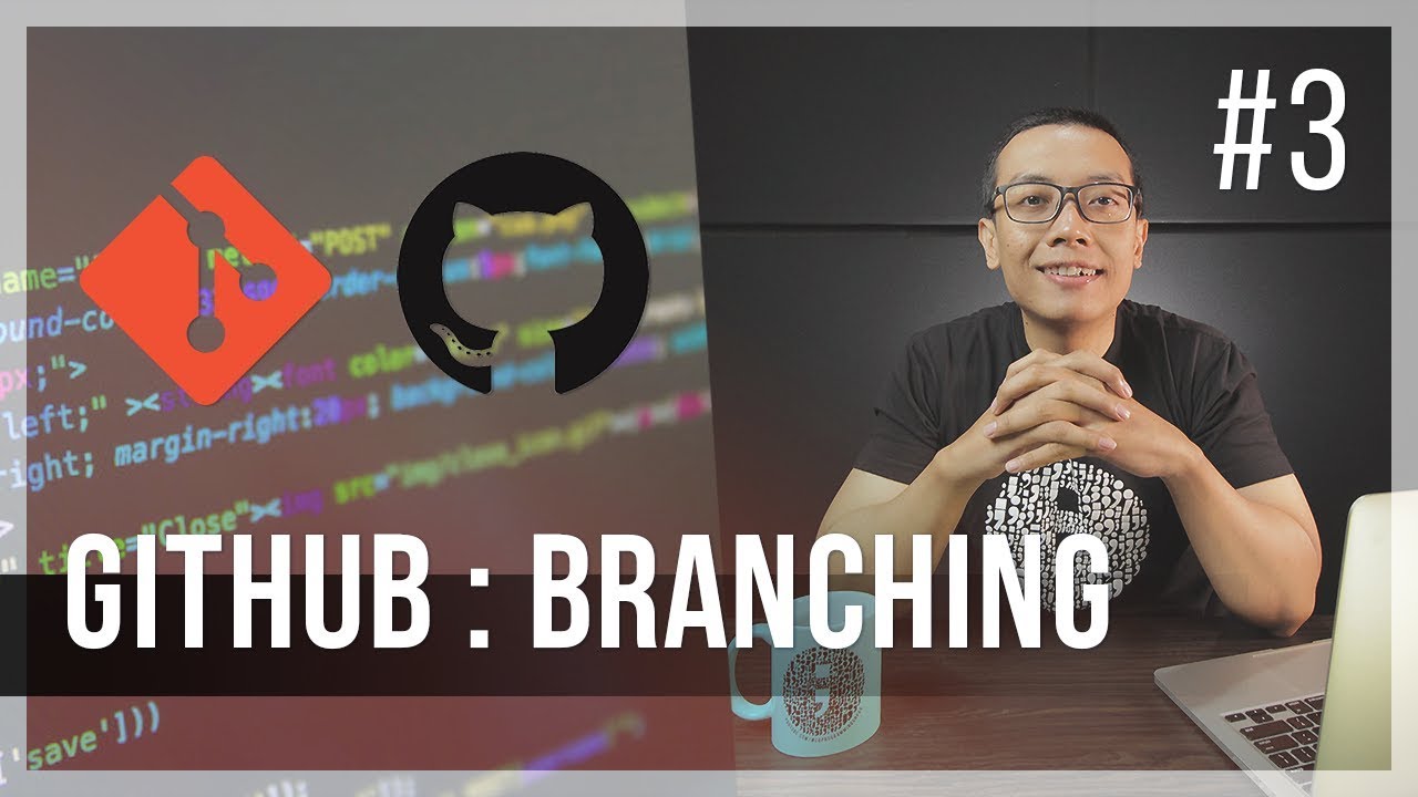 #3 GITHUB : BRANCH