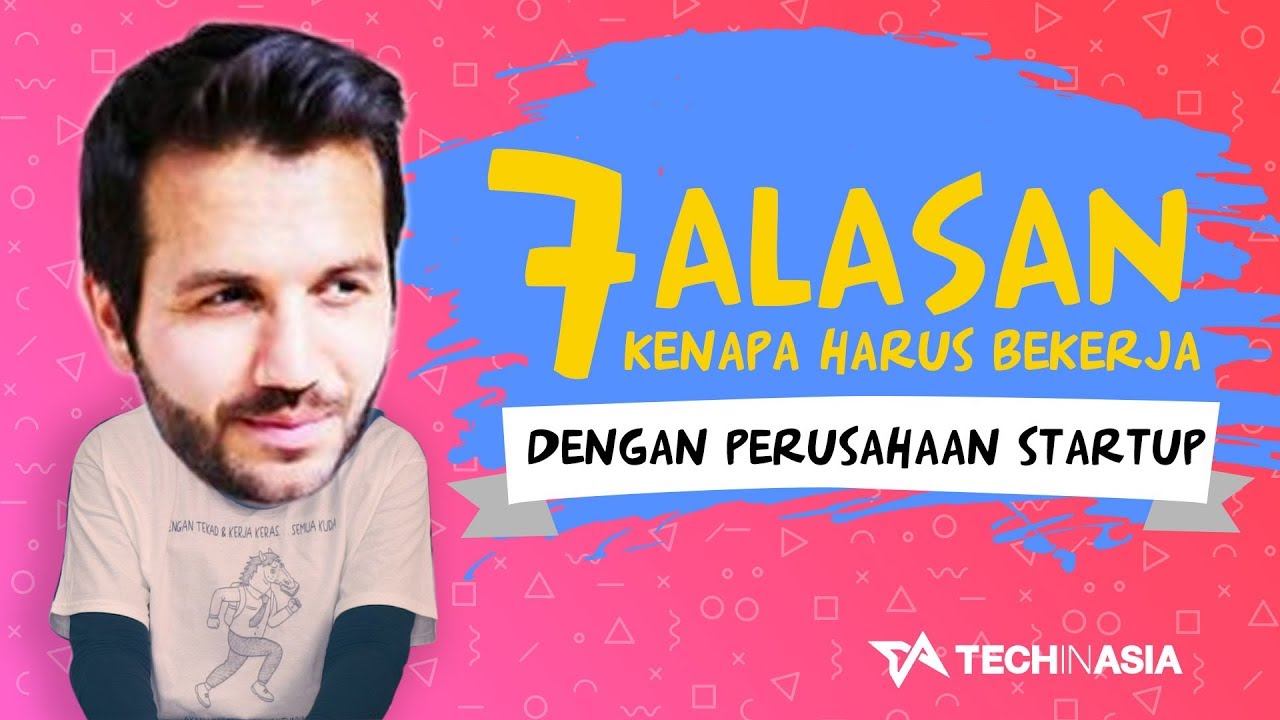 7 Alasan Kenapa Harus Bekerja dengan Perusahaan Startup | #fayretell