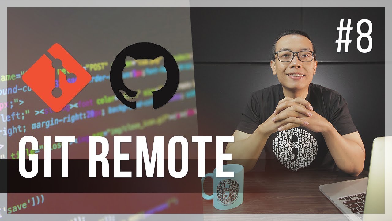 #8 GIT REMOTE