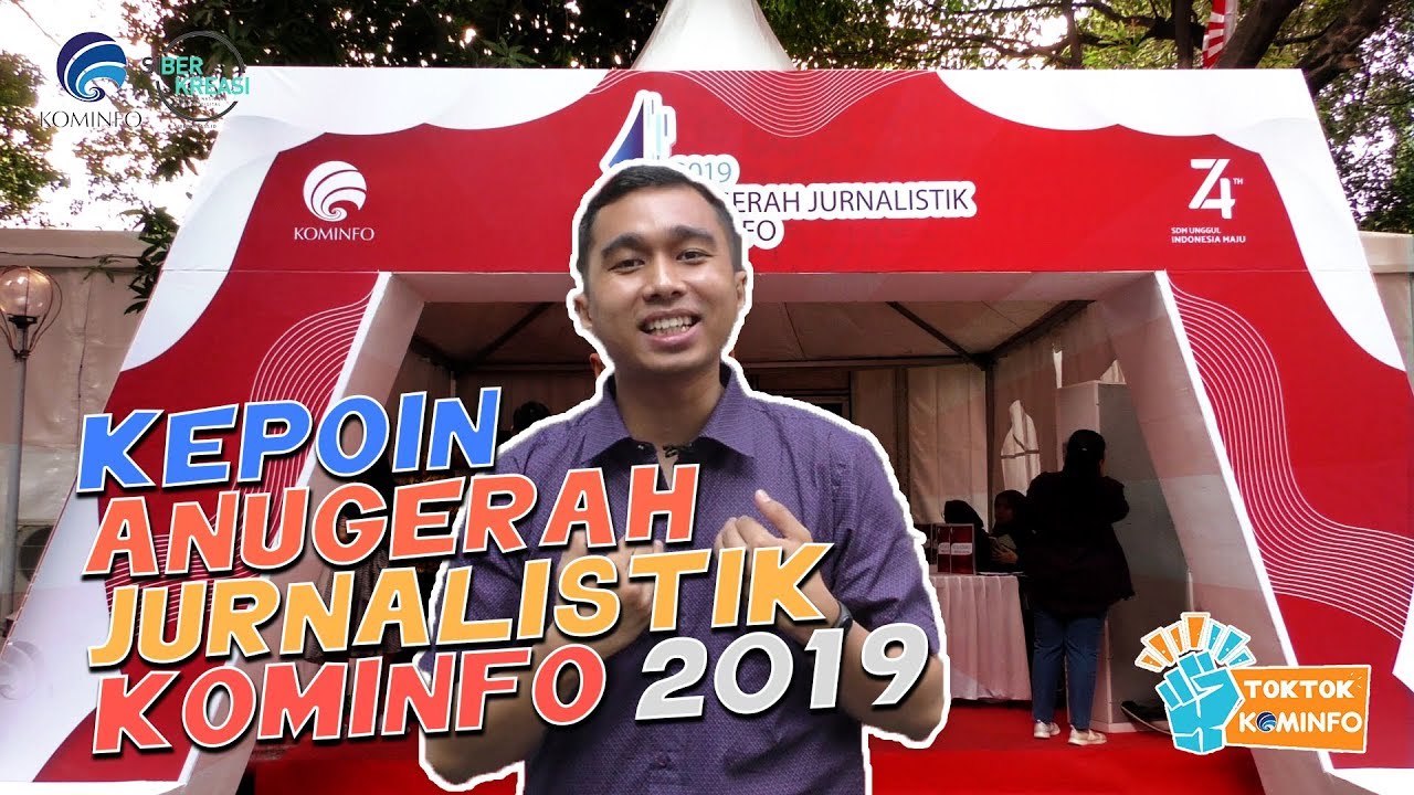 Anugerah Jurnalistik Kominfo 2019 - #TokTokKominfo