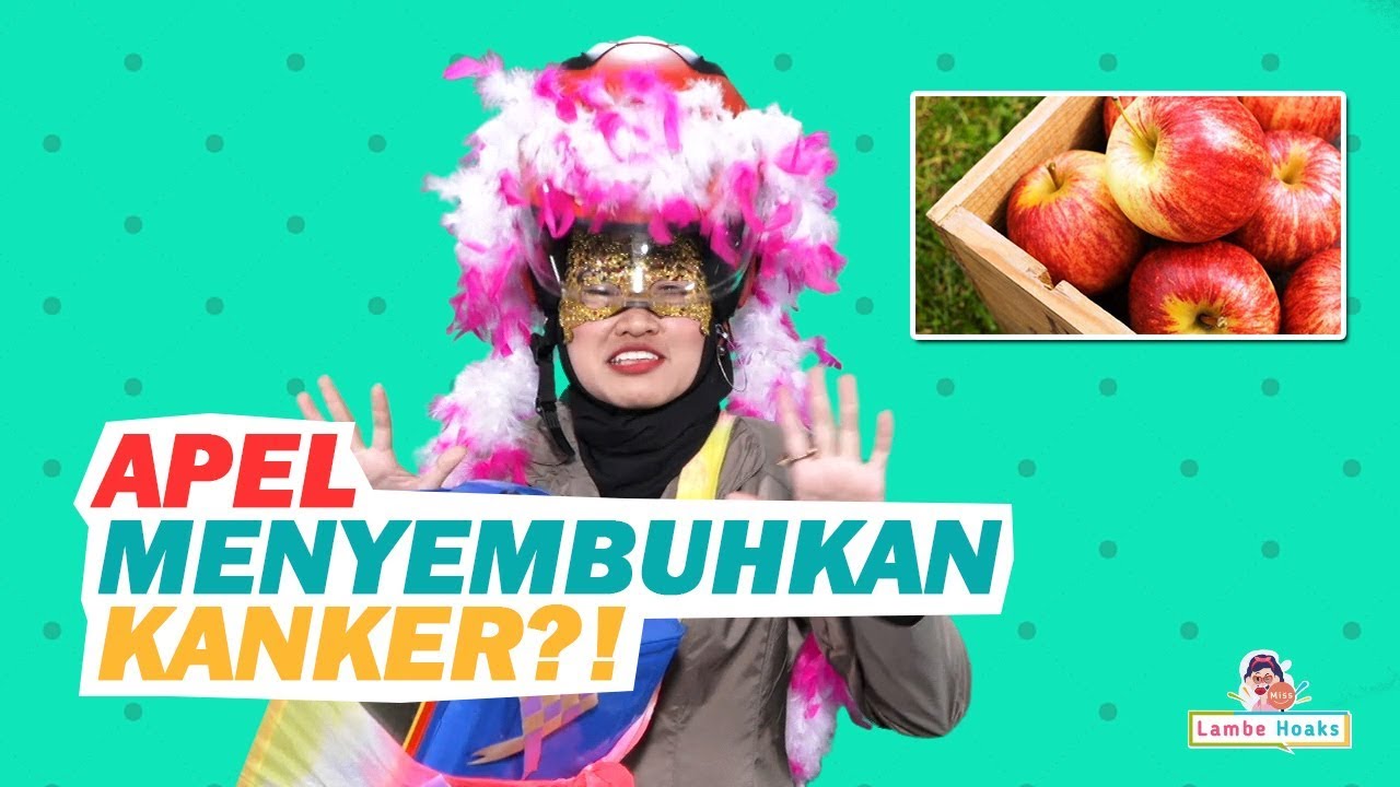 APEL DAPAT MENYEMBUHKAN KANKER?! - MISS LAMBE HOAKS EPS 30