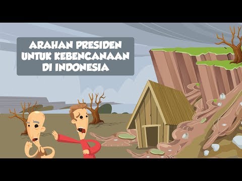 Arahan Presiden untuk Kebencanaan di Indonesia