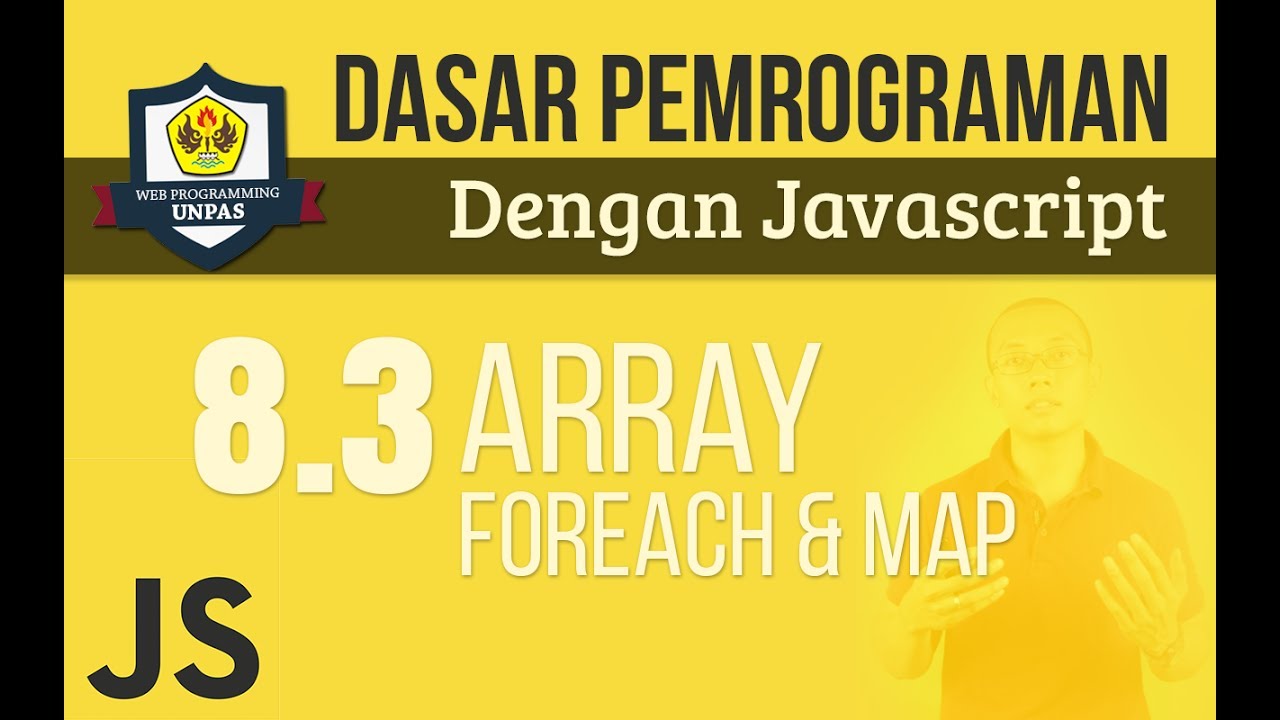 ARRAY pada JAVASCRIPT : FOREACH & MAP