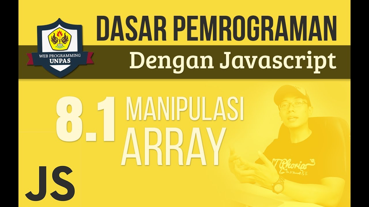 ARRAY pada JAVASCRIPT : Manipulasi ARRAY