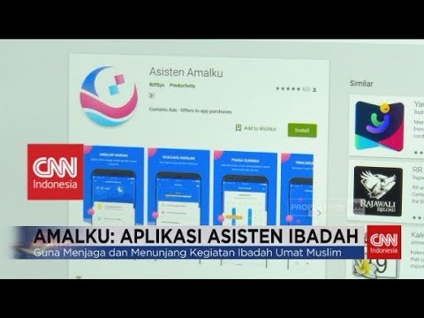 Asisten Amalku, Satu lagi Aplikasi yang bisa Membantu Ibadah Anda