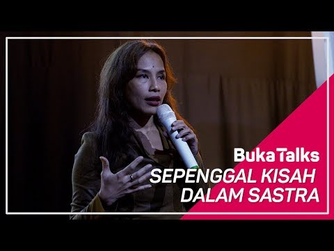 Ayu Utami - 5 Pengaruh Pandangan dalam Berkarya | BukaTalks