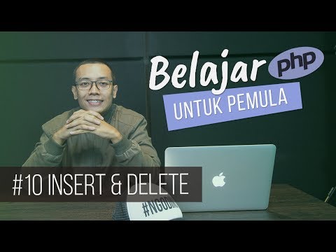 Belajar PHP untuk PEMULA | 12. INSERT & DELETE