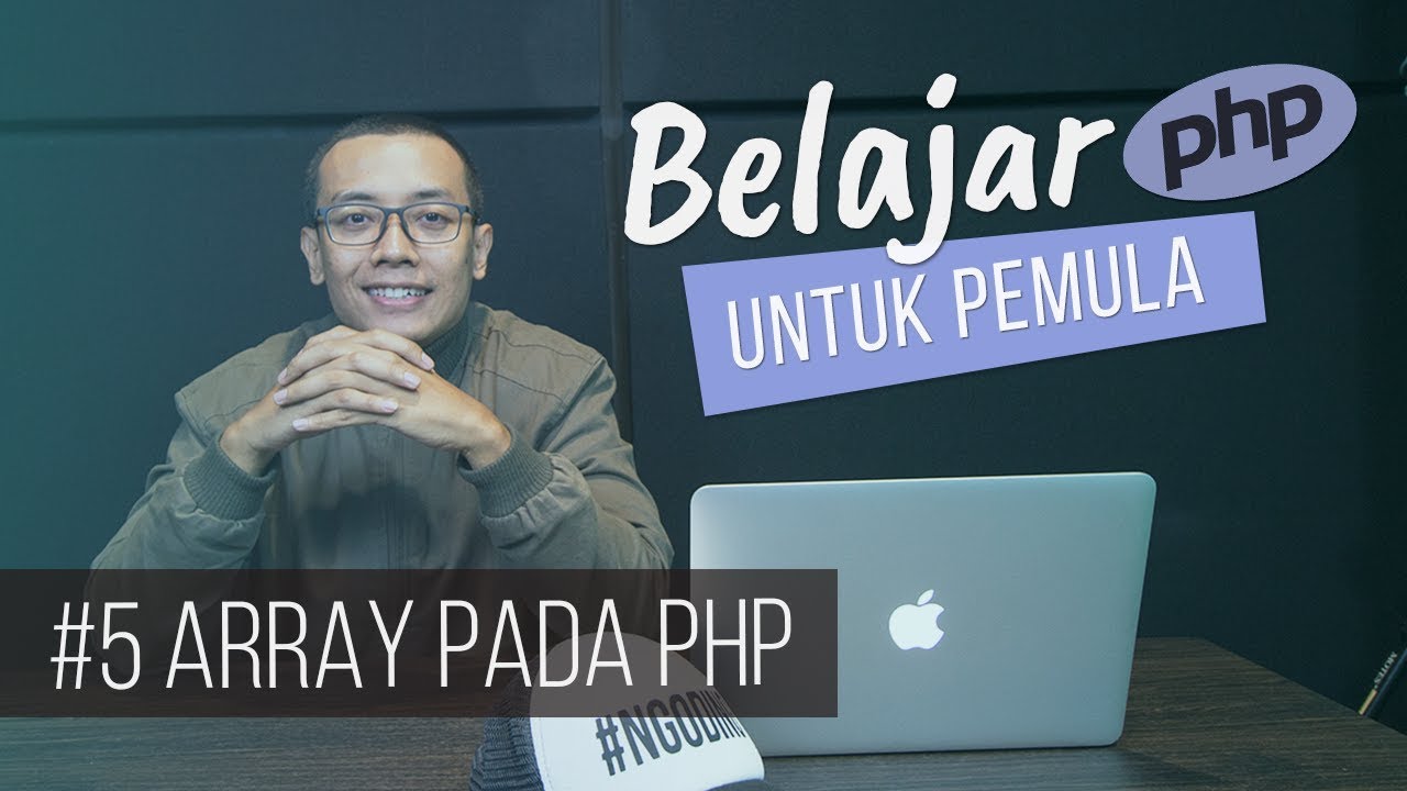 Belajar PHP untuk PEMULA : ARRAY