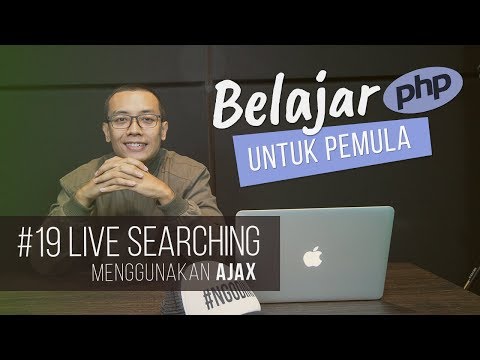 Belajar PHP untuk PEMULA : LIVE SEARCH (menggunakan AJAX)