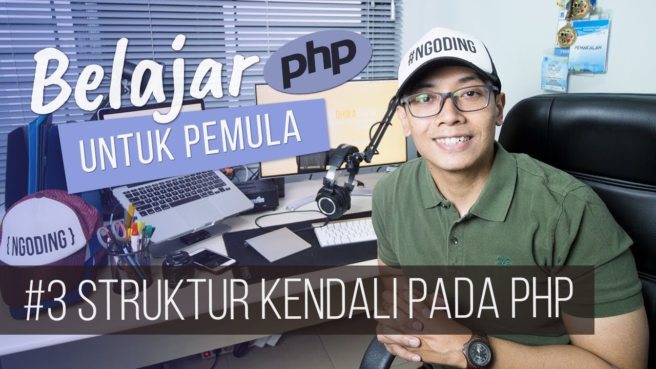 Belajar PHP untuk PEMULA : STRUKTUR KENDALI