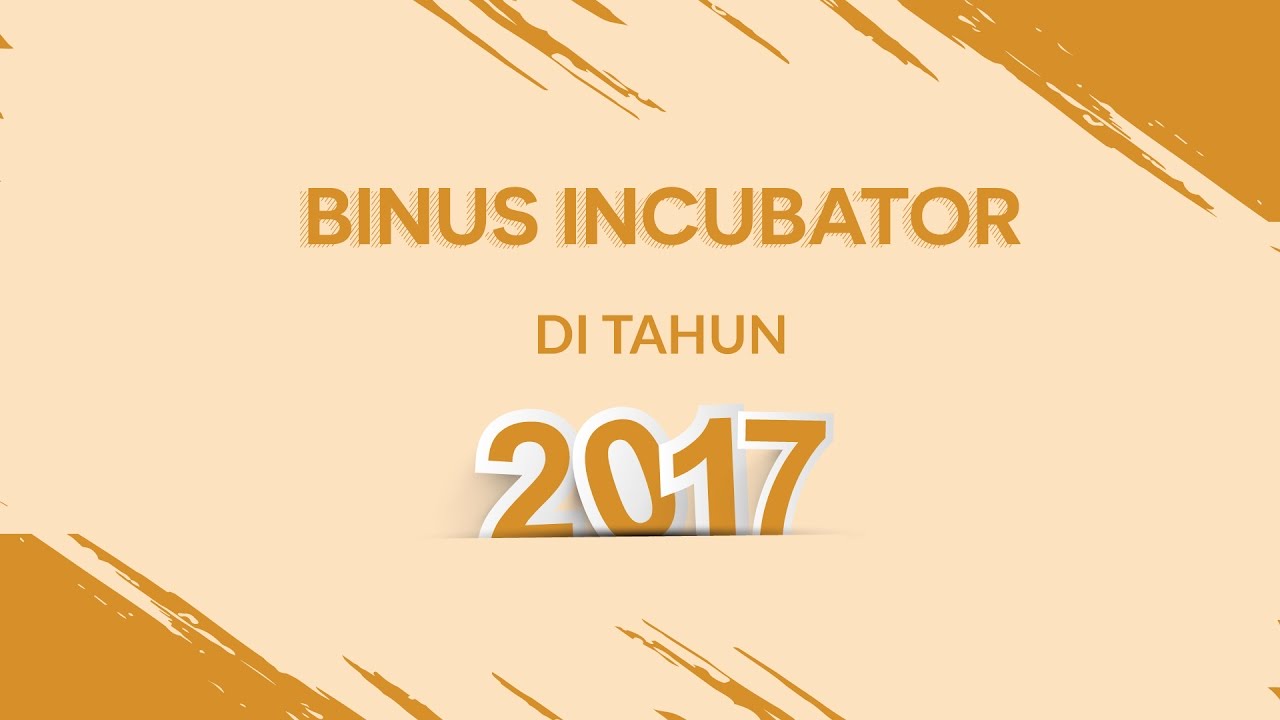 Binus Incubator di 2017