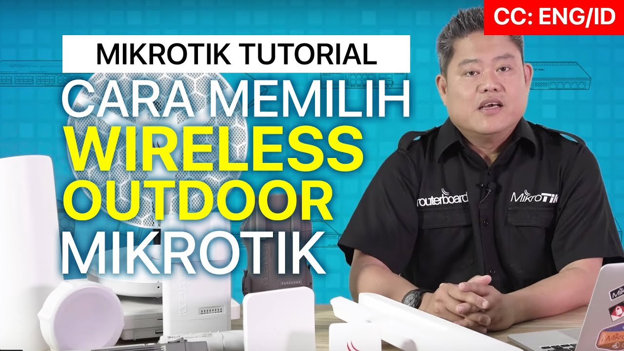 CARA MEMILIH WIRELESS OUTDOOR - MIKROTIK TUTORIAL [ENG SUB]