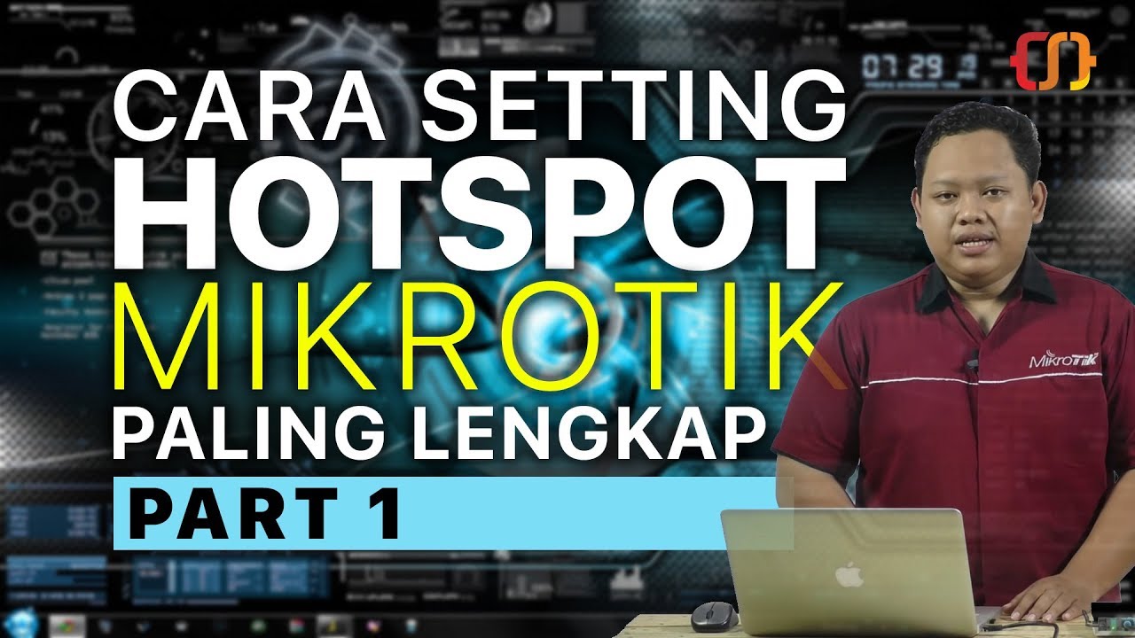 CARA SETTING HOTSPOT MIKROTIK PALING LENGKAP (part 1/5) - BASIC CONFIGURATION