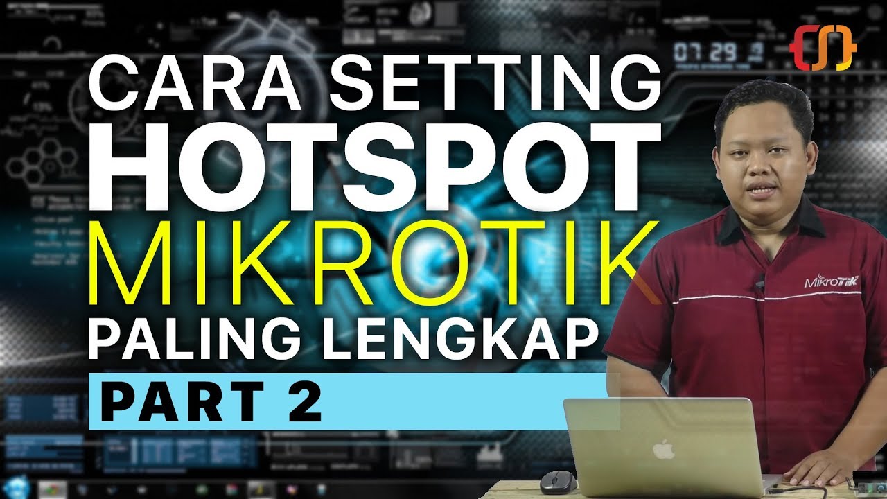 CARA SETTING HOTSPOT MIKROTIK PALING LENGKAP (part 2/5) - INSTALLATION