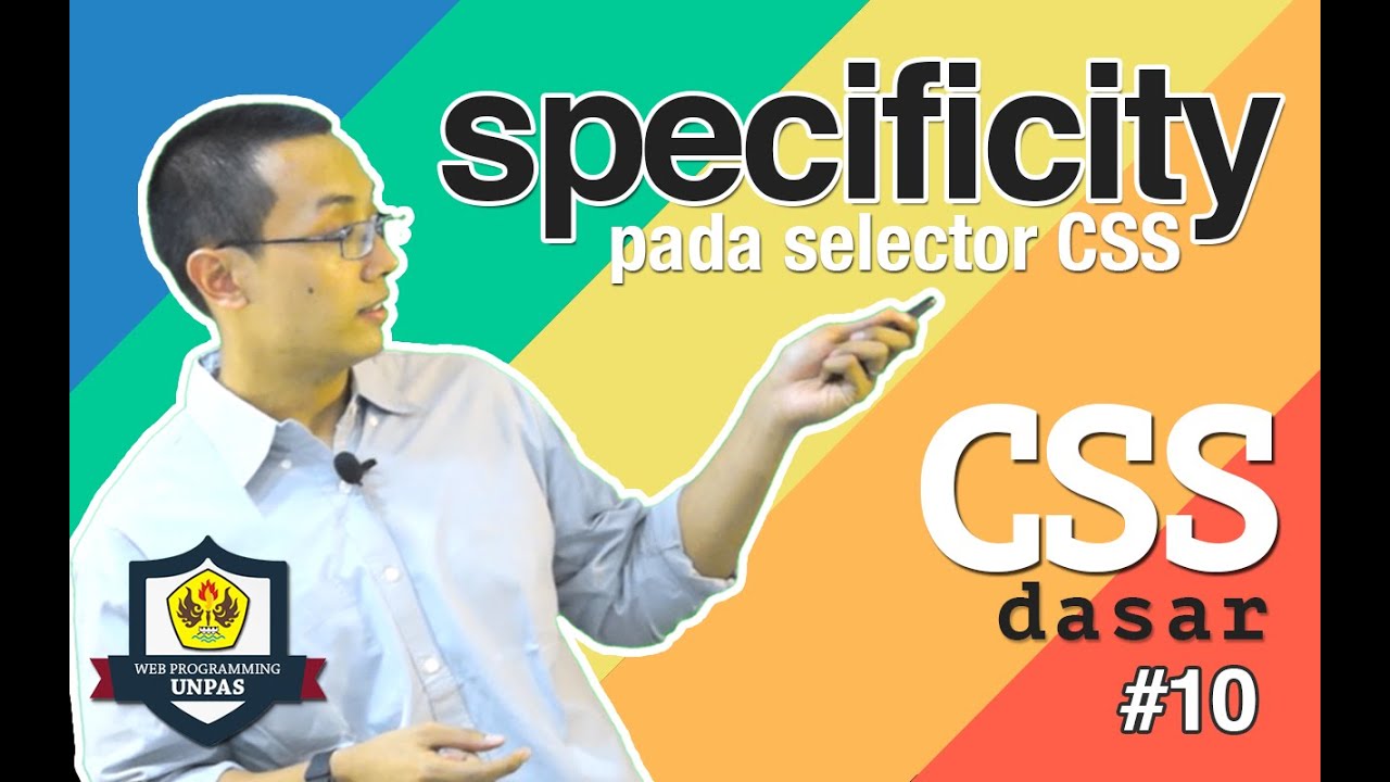 CSS Dasar - 10 - Specificity