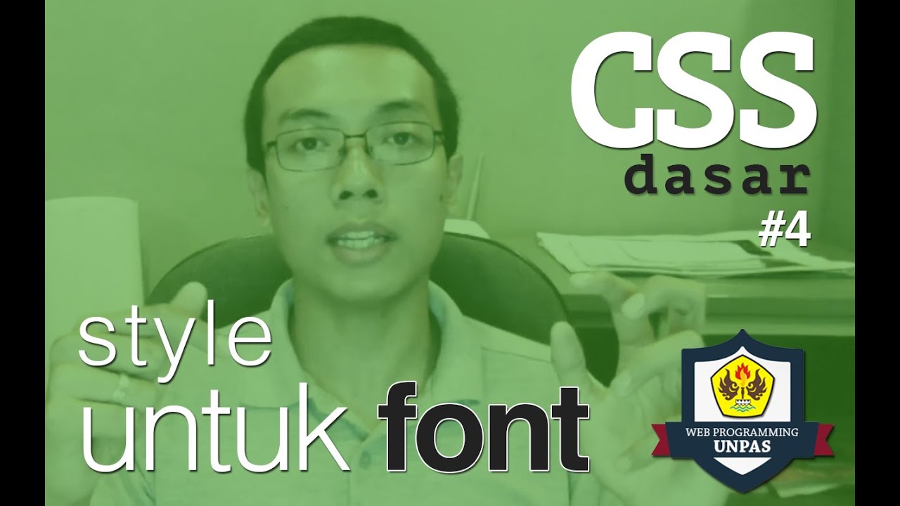 CSS Dasar - 4 - Font Styling