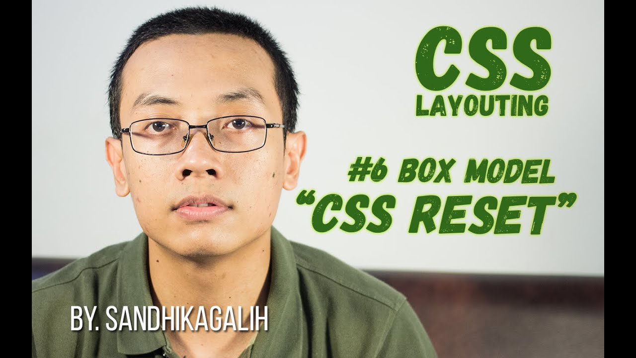 CSS Layouting - #6 Box Model : CSS Reset