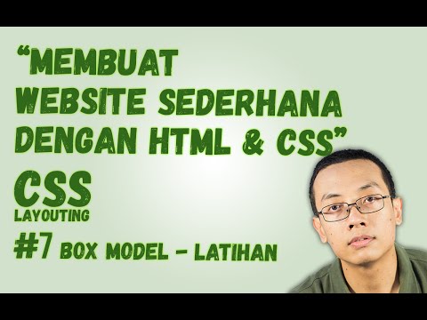 CSS Layouting - #7 Box Model : Membuat Website Sederhana