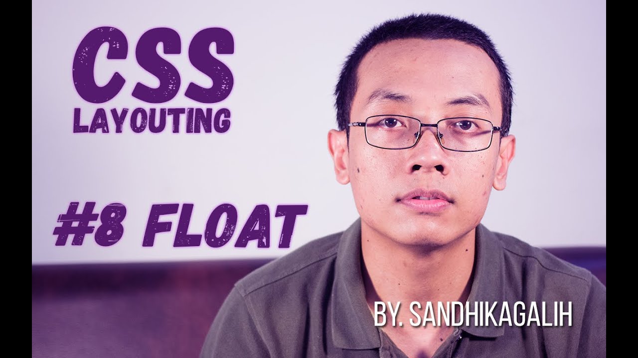 CSS Layouting - #8 Float