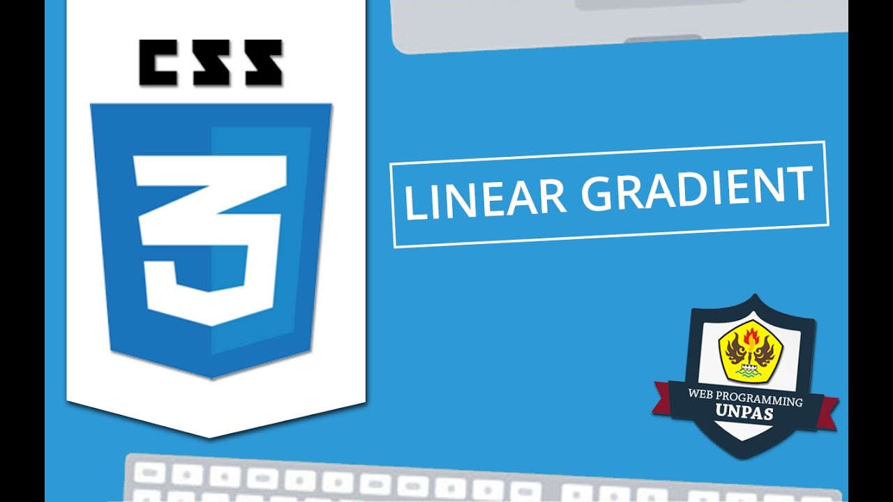 CSS3 : Linear Gradient