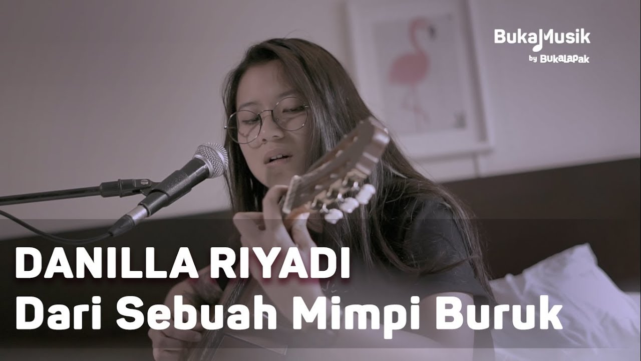 Danilla - Dari Sebuah Mimpi Buruk (with Lyrics) | BukaMusik