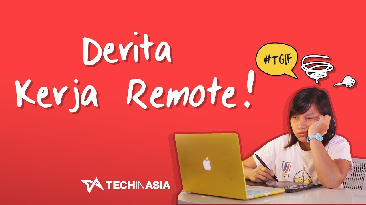 Derita Kerja Remote | #TGIF