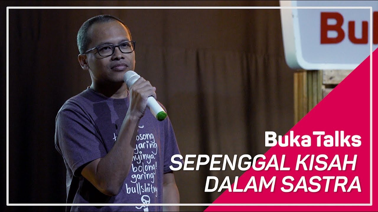 Eka Kurniawan - Motivasi Terbesar Menjadi Penulis | BukaTalks