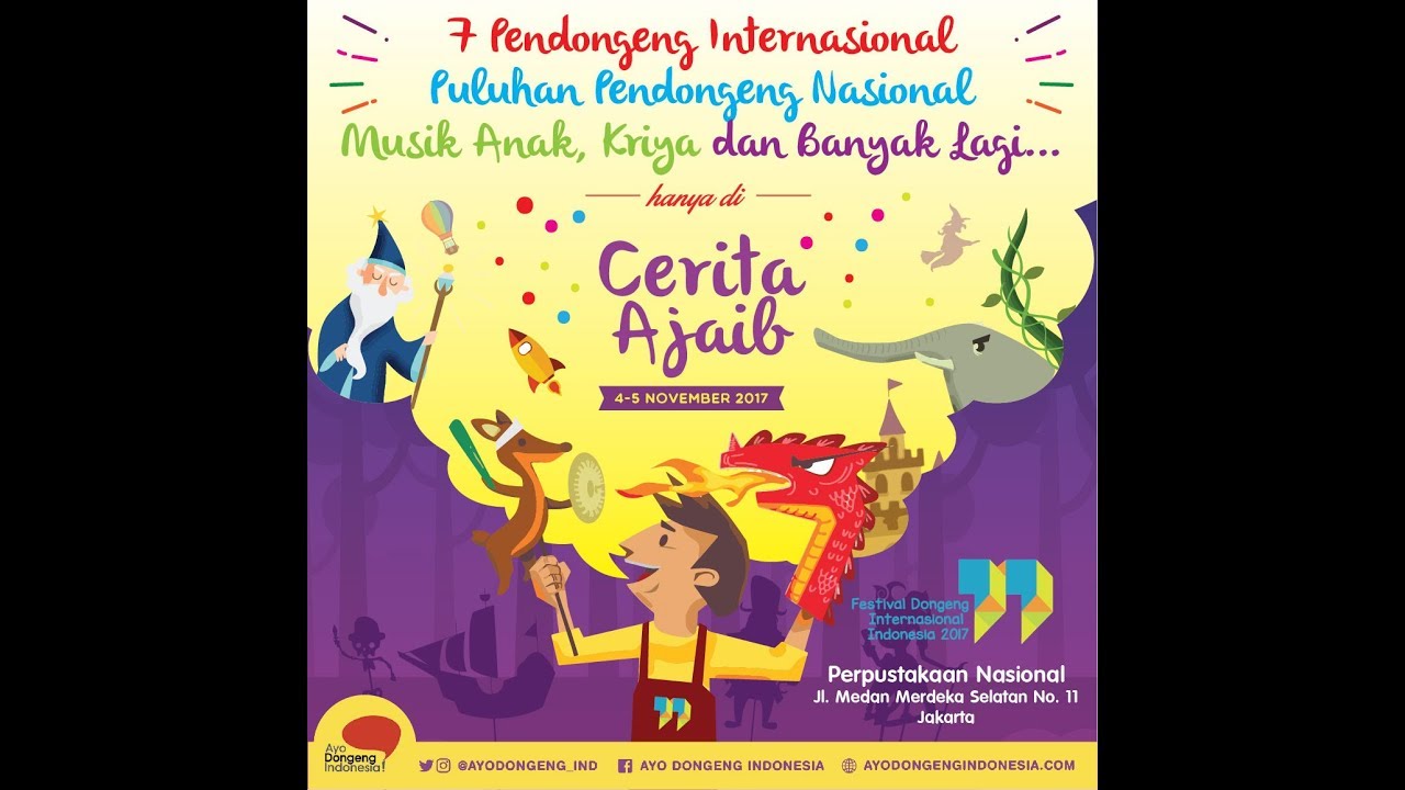 Festival Dongeng Internasional Indonesia 2017 Hari Pertama/1 #FDII2017 #CeritaAjaib @AyoDongeng_Ind