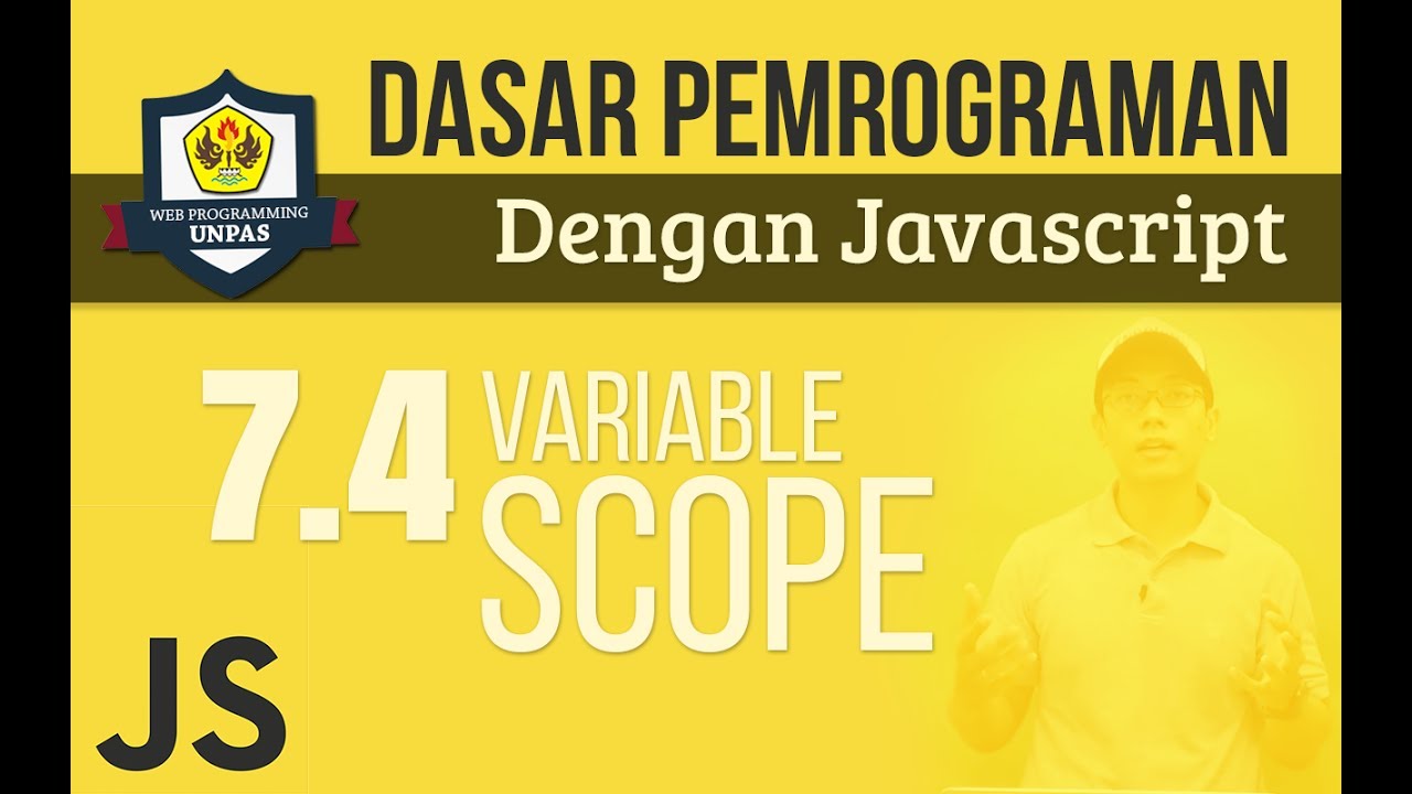 FUNCTION pada JAVASCRIPT : VARIABLE SCOPE