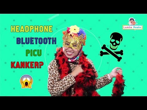 HEADPHONE BLUETOOTH PICU KANKER?!?! - MISS LAMBE HOAKS EPS 20