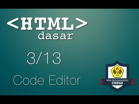 HTML Dasar : Code Editor (3/13)