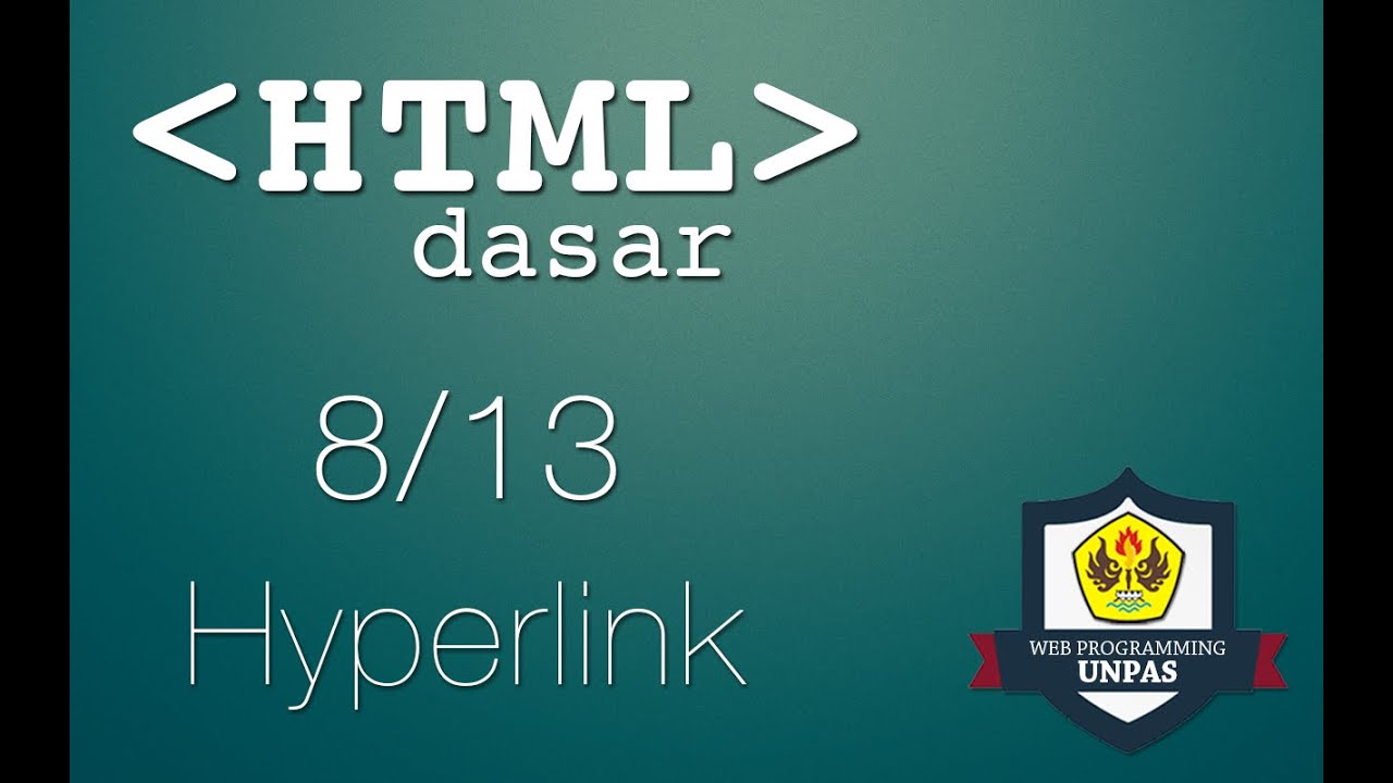 HTML Dasar : Hyperlink (8/13)