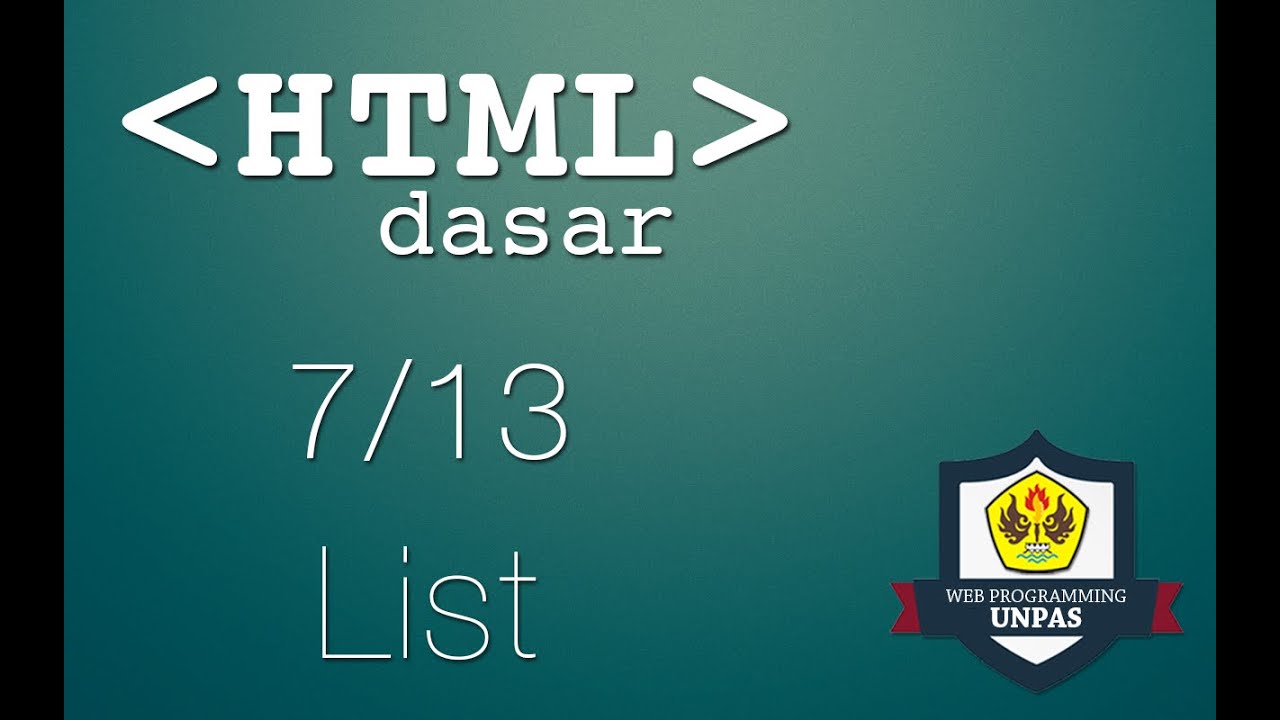 HTML Dasar : List (7/13)