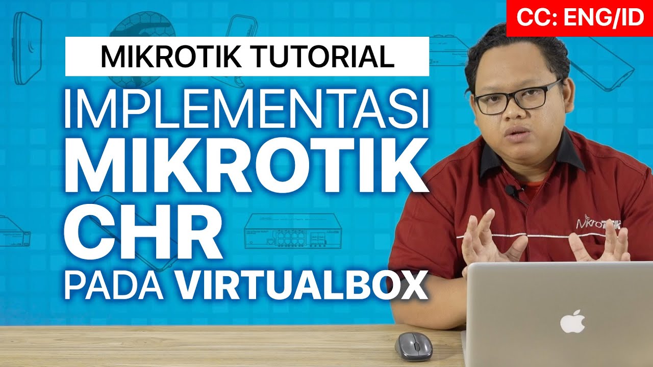 IMPLEMENTASI MIKROTIK CHR PADA VIRTUALBOX - MIKROTIK TUTORIAL [ENG SUB]