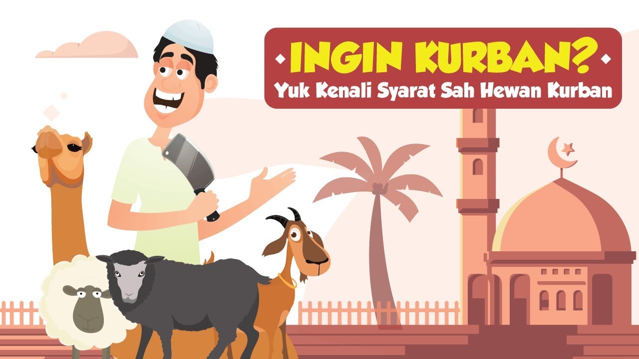 Ingin Kurban? Yuk Kenali Syarat Sah Hewan Kurban