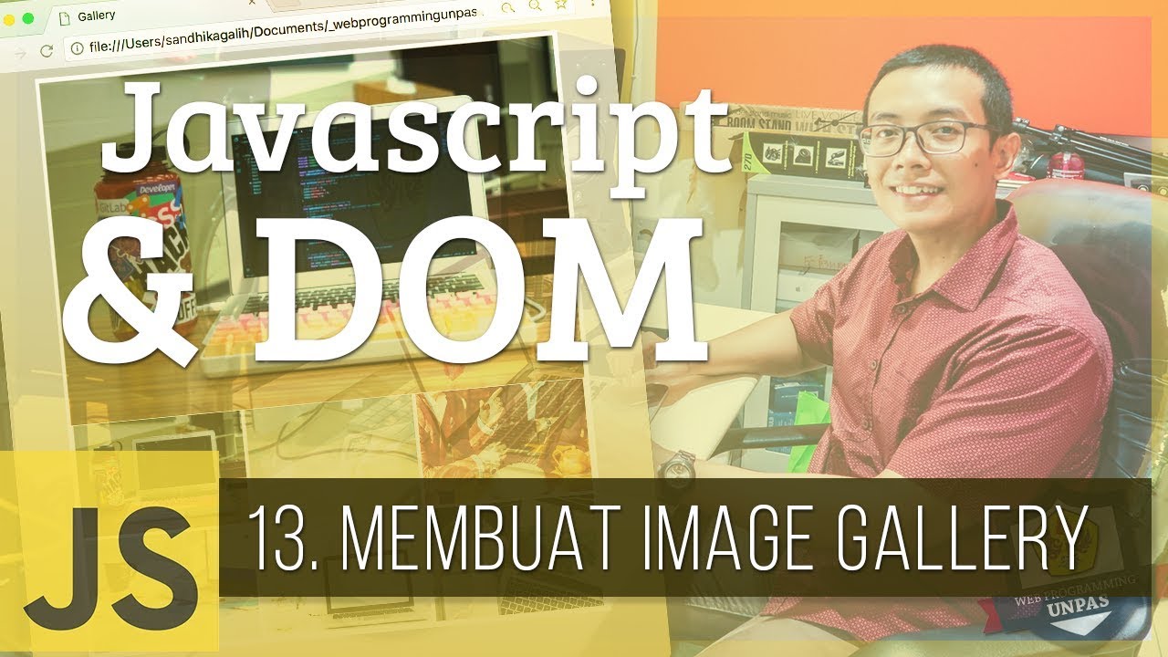 Javascript & DOM #13 - Membuat IMAGE GALLERY