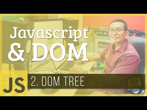 Javascript & DOM #2 - DOM Tree