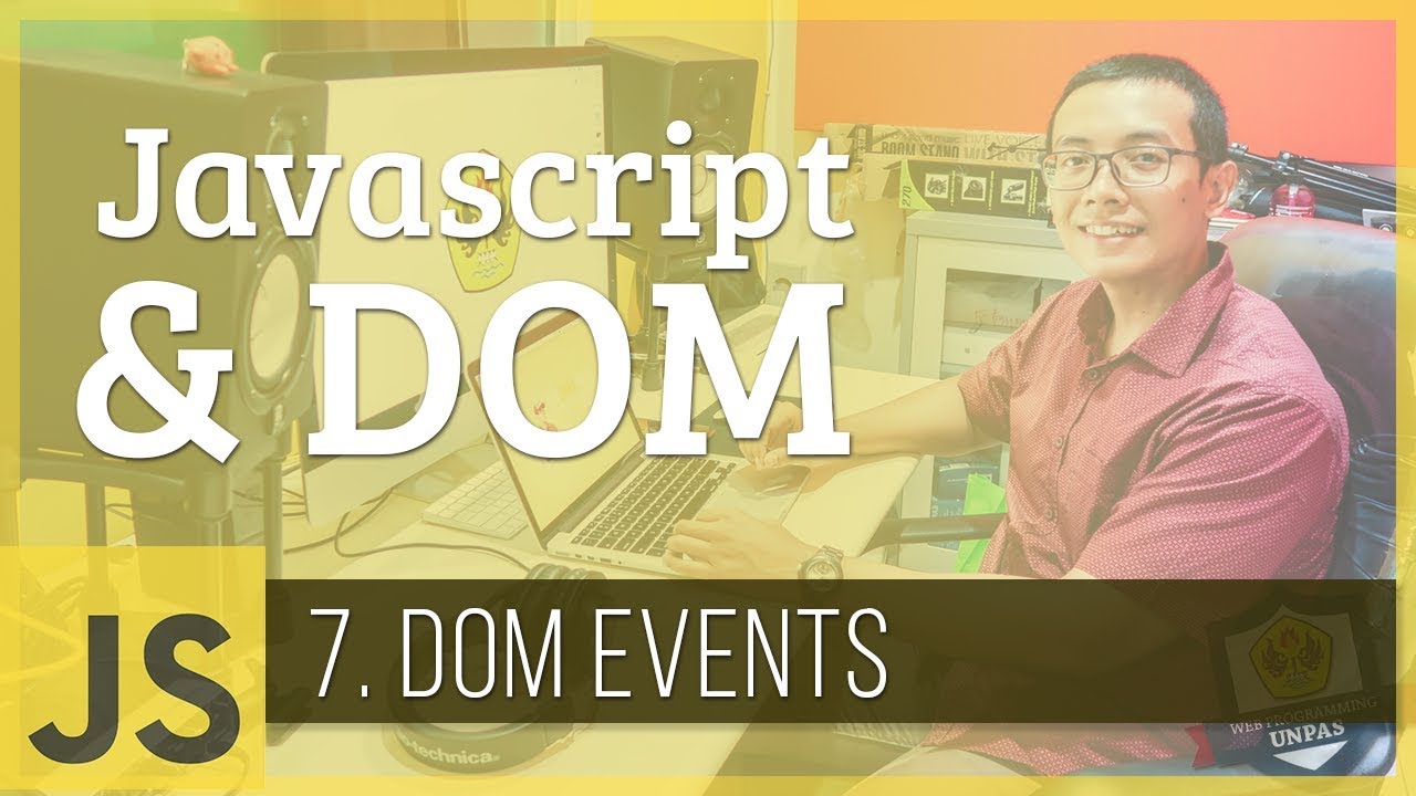 Javascript & DOM #7 - DOM Events