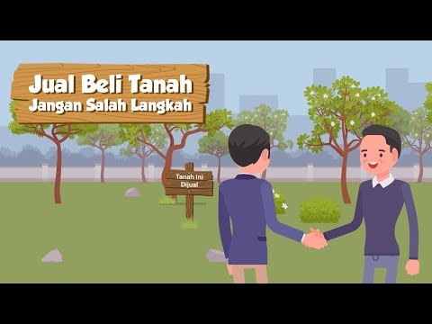 Jual Beli Tanah Jangan Salah Langkah