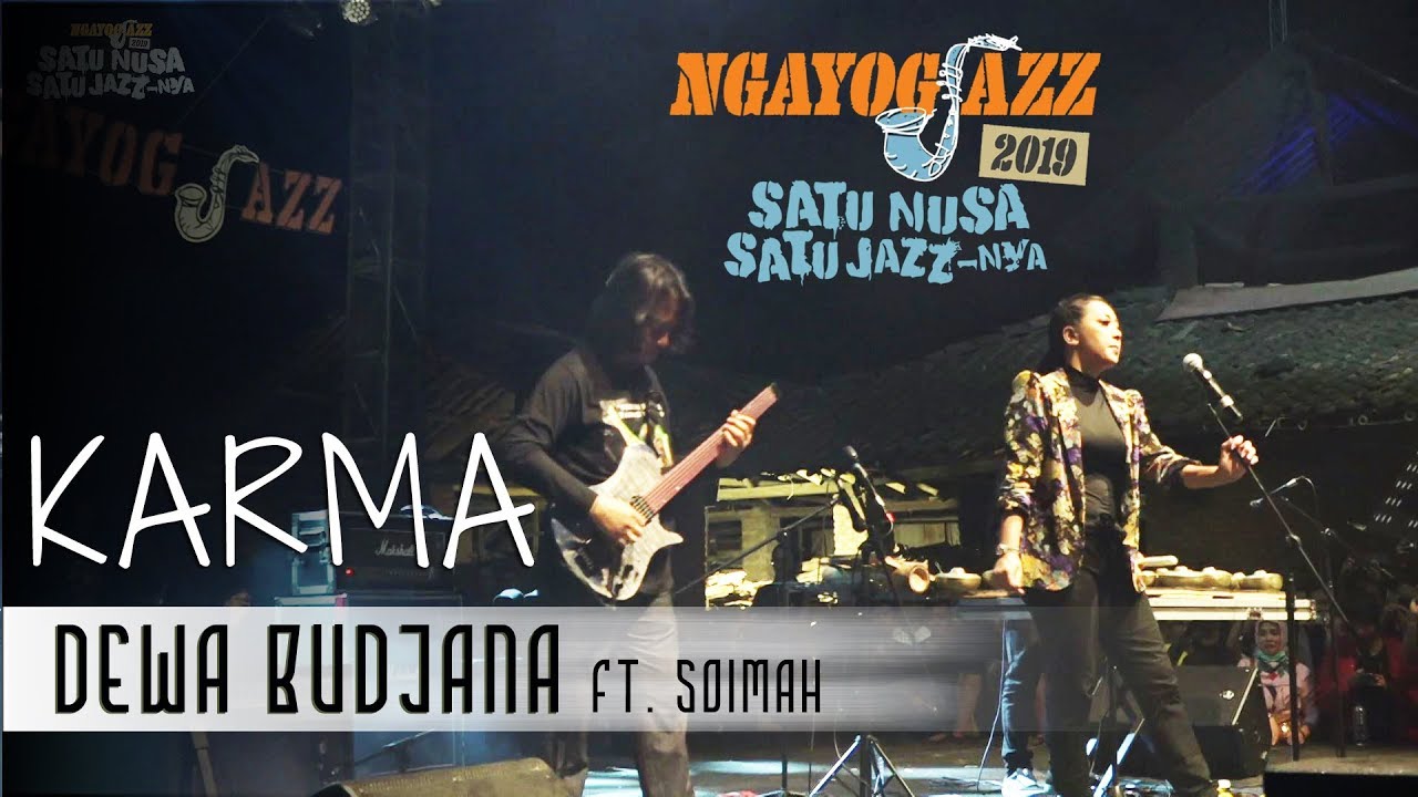 KARMA - Dewa Budjana ft. Soimah (NGAYOGJAZZ 2019)