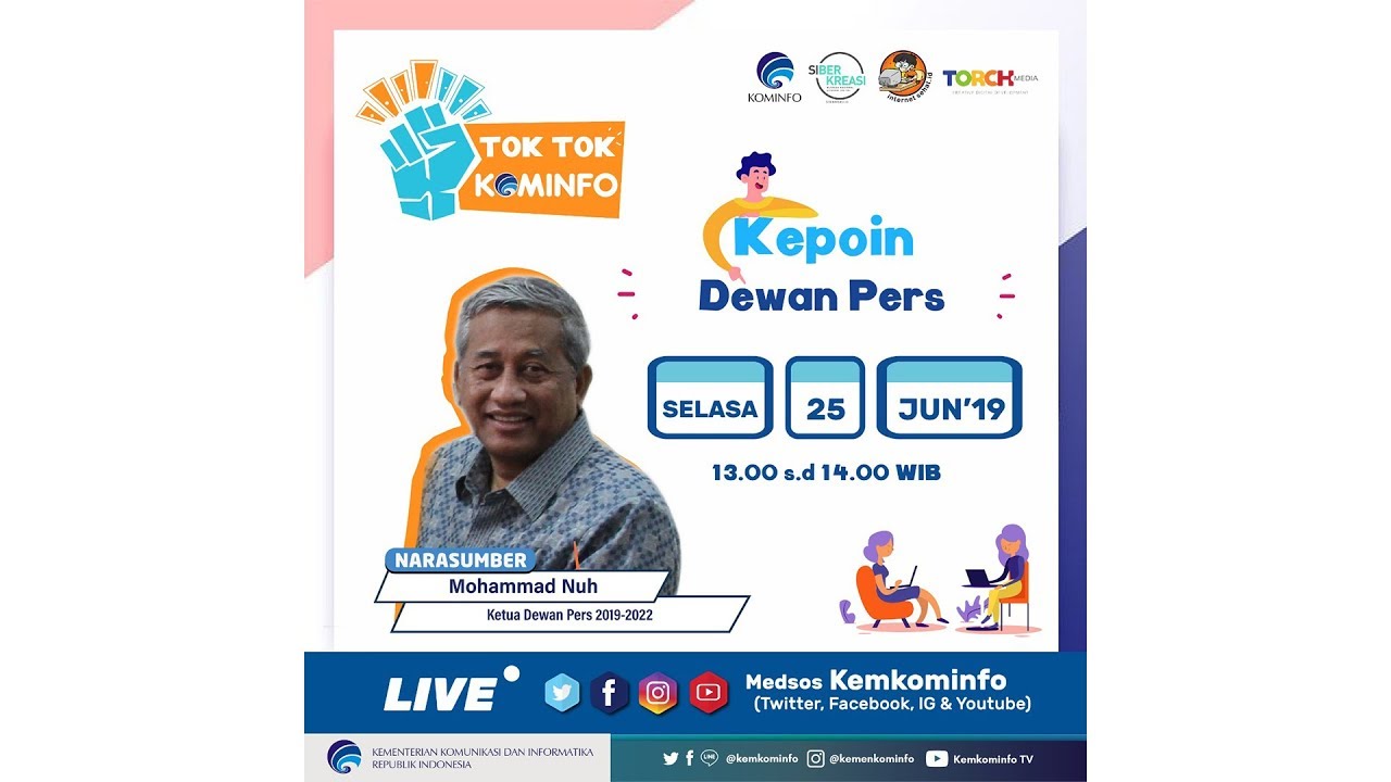 Kepoin @DewanPers bersama Pak Muhammad Nuh (Ketua Dewan Pers 2019-2022) #TokTokKominfo