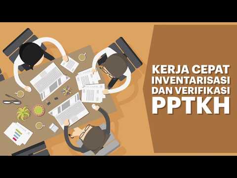 Kerja Cepat Inventarisasi dan Verifikasi PPTKH