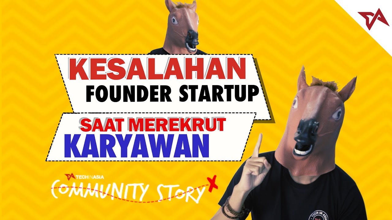 Kesalahan Founder Startup Saat Merekrut Karyawan | #CommunityStory