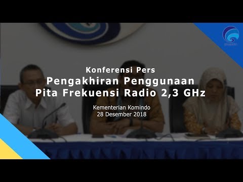 #KONPERS Pengakhiran Penggunaan Pita Frekuensi Radio 2,3 GHz