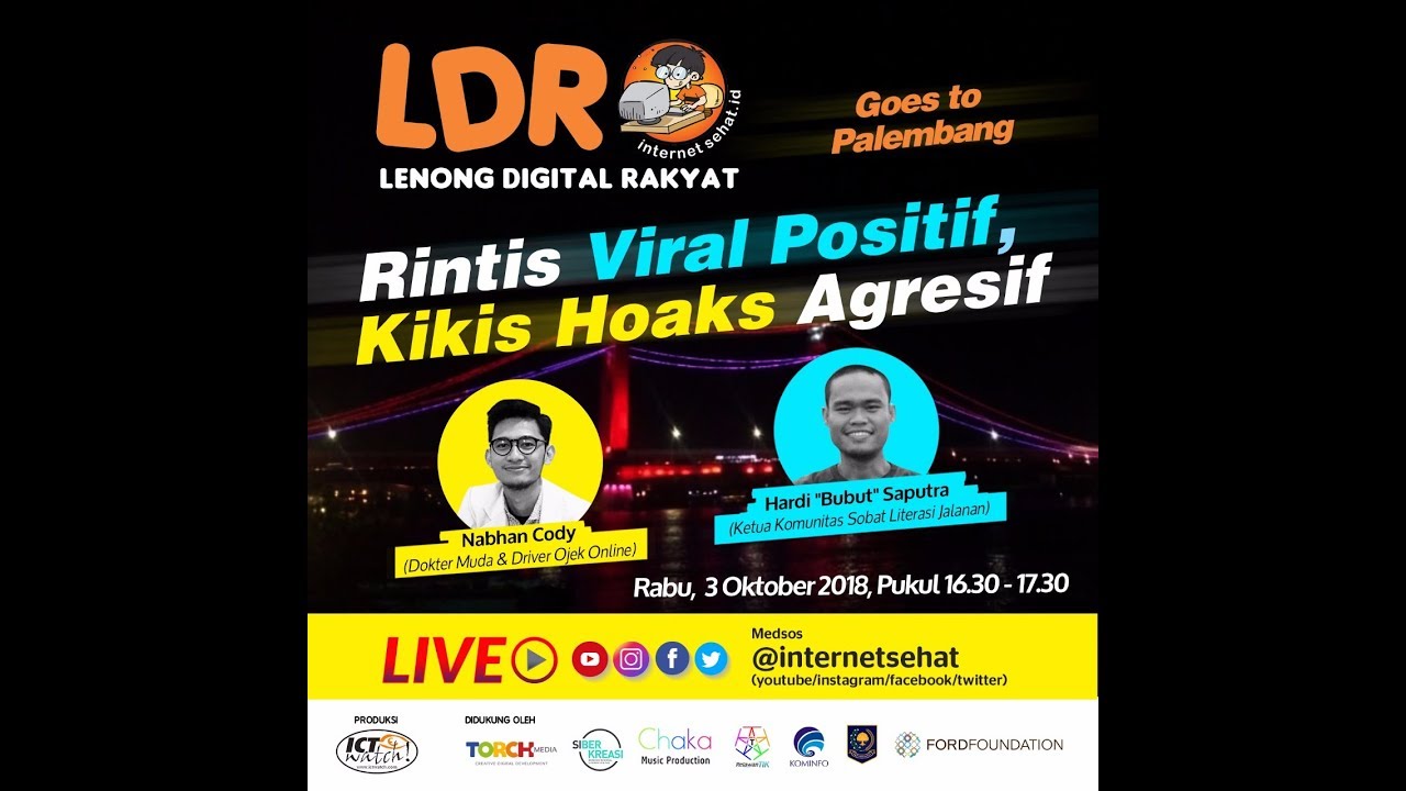 #LDR 13 Palembang, Rintis Viral Positif, Kikis Hoaks Agresif