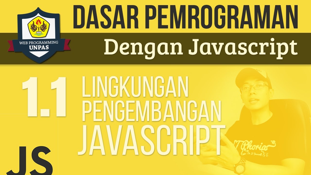 LINGKUNGAN PENGEMBANGAN JAVASCRIPT