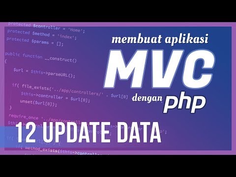 Membuat Aplikasi MVC dengan PHP #12 Update Data (+ ajax)