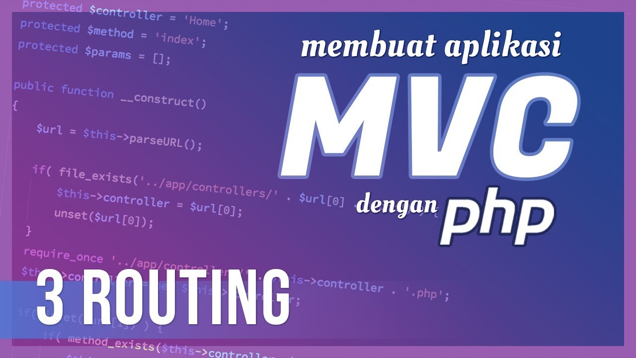 Membuat Aplikasi MVC dengan PHP #3 Routing