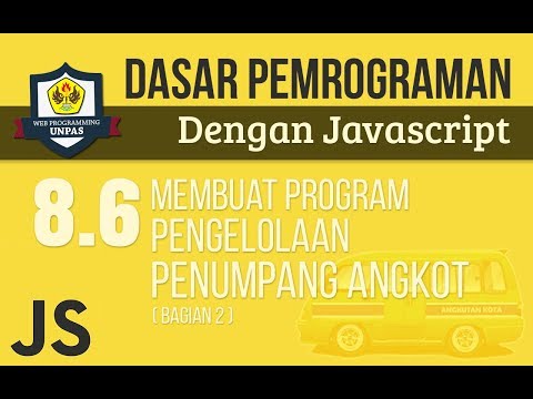 MEMBUAT PROGRAM PENGELOLAAN PENUMPANG ANGKOT dengan JAVASCRIPT (Bagian 2)